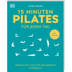 Waschbär 15 Minuten Pilates für jeden Tag: Workouts für mehr Kraft, Beweglichkeit und Balance. Effektive Pilates-Übungen für Anfänger*innen und Fortgeschrittene.