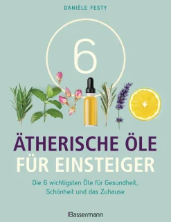 Waschbär 6 Ätherische Öle für Einsteiger. Über 300 Anwendungsmöglichkeiten mit den sechs wichtigsten Ölen. Für Gesundheit, Schönheit, Haushalt u.v.m. Von Aromatherapie bis Zahnpflege. Discount
