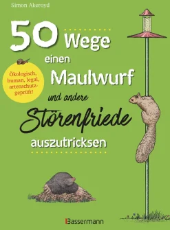 Waschbär 50 Wege, einen Maulwurf und andere Störenfriede auszutricksen. New