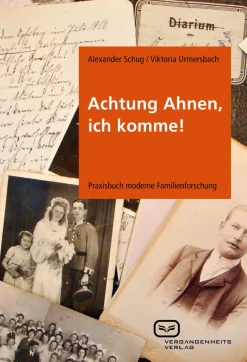 Waschbär Achtung Ahnen, ich komme! Praxisbuch moderne Familienforschung.