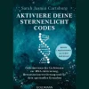 Waschbär Aktiviere deine Sternenlicht-Codes: Geheimwissen der Lichtwesen zur DNA-Aktivierung, Bewusstseinserweiterung und für dein spirituelles Erwachen - BONUS: 7 Meditationen zum Audio-Download. Outlet