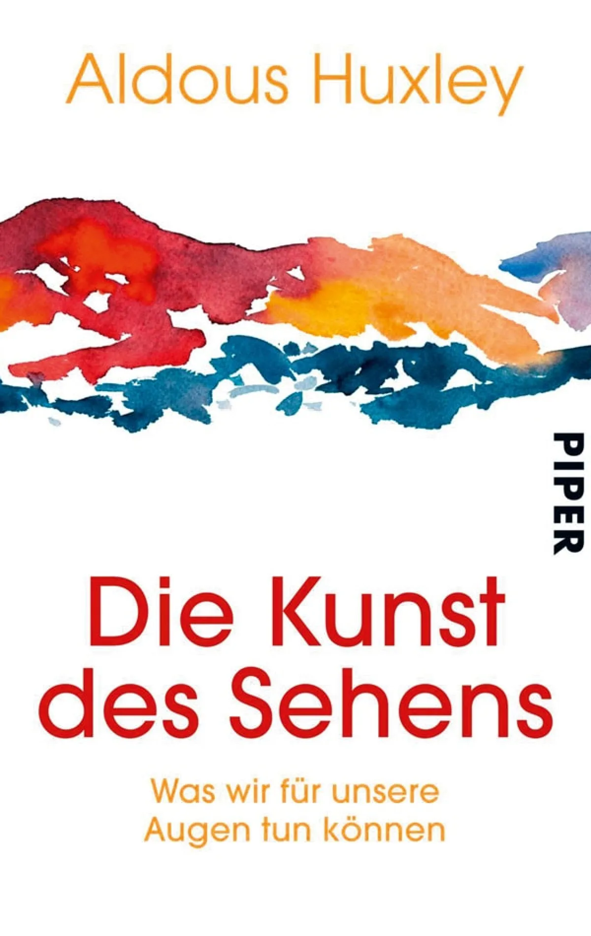 Waschbär Aldous Huxley. Die Kunst des Sehens. Was wir für unsere Augen tun können. Sale