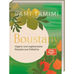 Waschbär Boustany: Vegane und vegetarische Rezepte aus Palästina. 120 köstliche palästinensische Gerichte von Bestseller-Autor Sami Tamimi. Hot