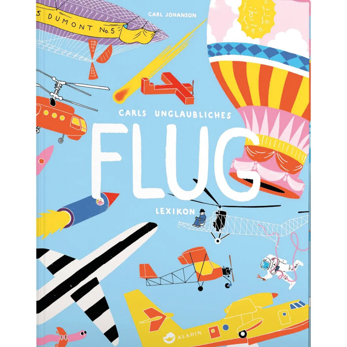 Waschbär Carls unglaubliches Flug-Lexikon. Best