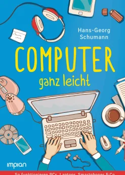 Waschbär Computer ganz leicht. So funktionieren PCs, Laptops, Smartphones. Hot