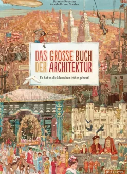 Waschbär Das große Buch der Architektur. So haben die Menschen früher gebaut! Discount