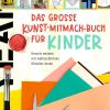 Waschbär Das große Kunst-Mitmach-Buch für Kinder. Best