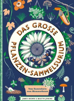 Waschbär Das große Pflanzen-Sammelsurium. Vom Samenkorn zum Mammutbaum. Best