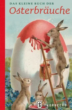 Waschbär Das kleine Buch der Osterbräuche.