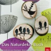 Waschbär Das Naturdeko-Buch. Kreatives aus Zweigen, Beeren & Co. Outlet