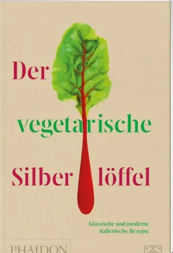 Waschbär Der vegetarische Silberlöffel. Klassische und moderne italienische Rezepte. New