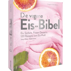 Waschbär Die vegane Eis-Bibel. Eis. Sorbets.