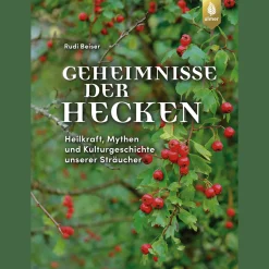 Waschbär Geheimnisse der Hecken. Heilkraft, Mythen und Kulturgeschichte unserer Sträucher. Online