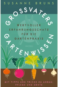 Waschbär Großvaters Gartenwissen. Wertvoller Erfahrungsschatz für die Gartenpraxis. Outlet