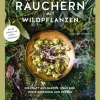 Waschbär Heilsames Räuchern mit Wildpflanzen. Die Kraft aus Garten, Wald und Wiese erkennen und nutzen. Discount