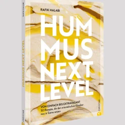 Waschbär Hummus: Next Level: 50 Rezepte, die den orientalischen Klassiker neu in Szene setzen - von einfach bis extravagant. New