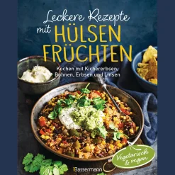 Waschbär Leckere Rezepte mit Hülsenfrüchten - vegetarisch und vegan. New