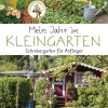 Waschbär Mein Jahr im Kleingarten. Schrebergarten für Anfänger. Best
