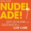 Waschbär Nudel Adé - Satt, schlank und glücklich mit Low Carb Sale