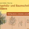 Waschbär Obstgehölz- und Baumschnitt in Bildern - Richtig planen, schneiden und pflegen Online