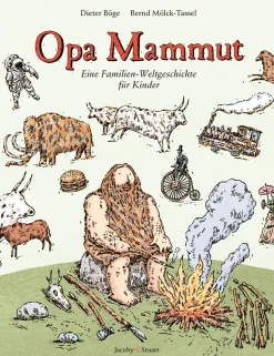 Waschbär Opa Mammut. Eine Familien-Weltgeschichte für Kinder. Hot