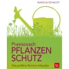 Waschbär Praxiscoach Pflanzenschutz. Das perfekte Rundum-Infopaket. Clearance