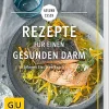 Waschbär Rezepte für einen gesunden Darm - So bringen Sie Ihren Bauch zur Ruhe Clearance