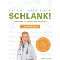 Waschbär Schlank! und gesund mit der Doc Fleck Methode: Band 2 von 2: Das Kochbuch - So werden Sie auch das innere Bauchfett los. Hot