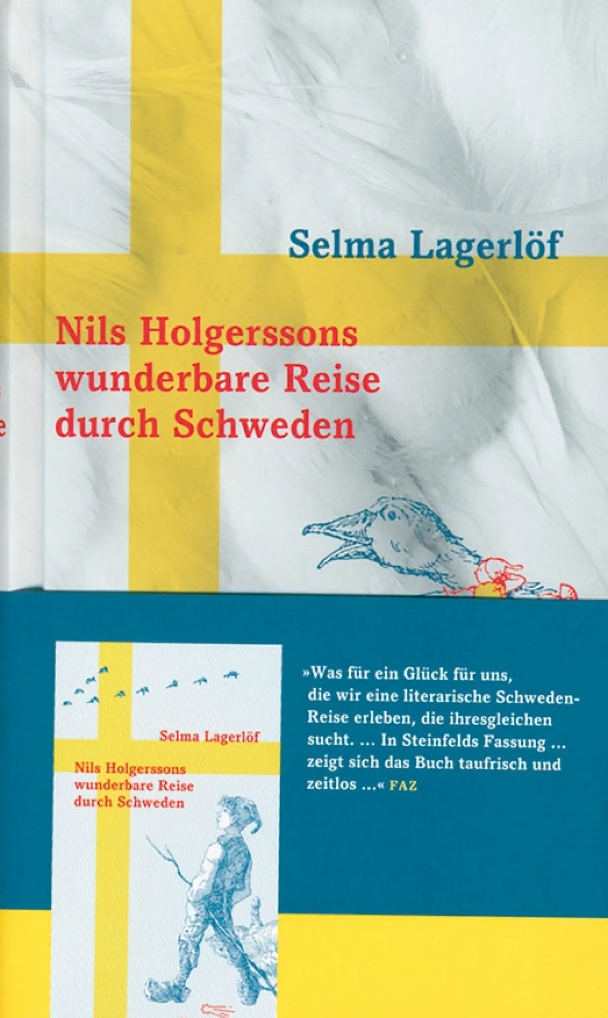 Waschbär Selma Lagerlöf. Nils Holgerssons wunderbare Reise durch Schweden. New