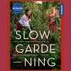 Waschbär Slow Gardening: Unser Weg zum naturnahen Küchengarten. Online