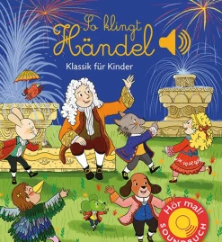 Waschbär So klingt Händel. Klassik für Kinder. Soundbuch. Best