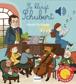 Waschbär So klingt Schubert. Klassik für Kinder. Soundbuch. Discount