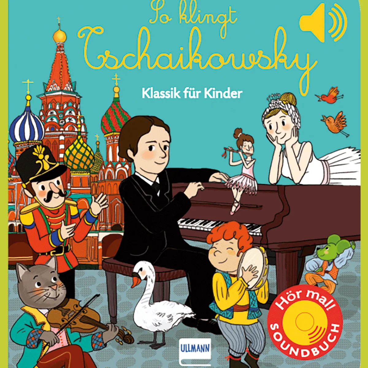 Waschbär So klingt Tschaikowsky. Klassik für Kinder. Soundbuch. New