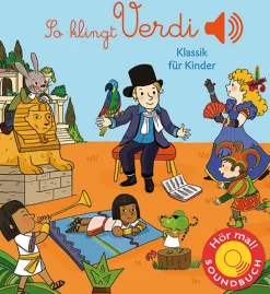 Waschbär So klingt Verdi. Klassik für Kinder. Soundbuch. Online