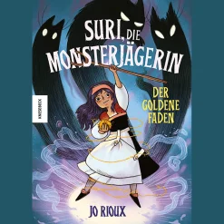 Waschbär Suri, die Monsterjägerin: Der goldene Faden. New