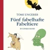 Waschbär Tomi Ungerer. Fünf fabelhafte Fabeltiere in einem Band. Online