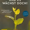 Waschbär Und es wächst doch! Grüne Superhelden - diese Pflanzen lösen jedes Gartenproblem. Sale