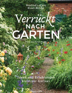 Waschbär Verrückt nach Garten. Ideen und Erfahrungen kreativer Gärtner. Sale