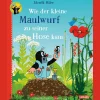 Waschbär Wie der kleine Maulwurf zu seiner Hose kam.