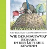 Waschbär Wie der Maulwurf beinahe in der Lotterie gewann. Best