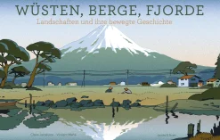 Waschbär Wüsten, Berge, Fjorde. Landschaften und ihre bewegte Geschichte. Best