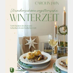 Waschbär Wunderschöne vegetarische Winterzeit: Vom Kochen, Backen und Schenken in der festlichen Zeit. New