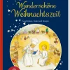 Waschbär Wunderschöne Weihnachtszeit. Geschichten, Lieder und Rezepte. New