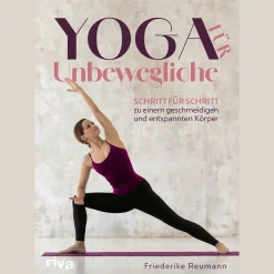 Waschbär Yoga für Unbewegliche. Schritt für Schritt zu einem geschmeidigen und entspannten Körper. Hot