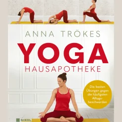 Waschbär Yoga Hausapotheke. Die besten Übungen gegen die häufigsten Alltagsbeschwerden. New